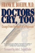 Cover: Doctors Cry, Too - Hay House Inc