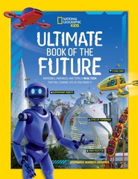 Enlarge image Cover: Ultimate Book of the Future - National Geographic Kids