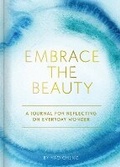 Cover: Embrace the Beauty Journal - Chronicle Books