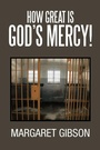 Cover: How Great Is God's Mercy! - Xlibris Us