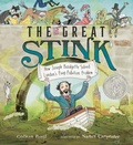 Cover: The Great Stink - MARGARET K MCELDERRY BOOKS