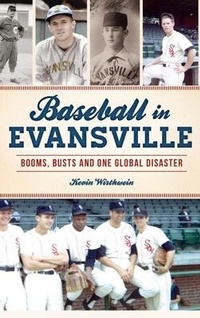 Abbildung von: Baseball in Evansville - History Press Library Editions