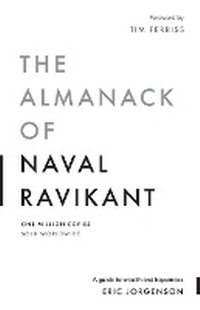 Enlarge image Cover: The Almanack of Naval Ravikant - Magrathea Publishing