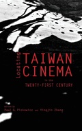 Cover: Locating Taiwan Cinema in the Twenty-First Century - Cambria Press