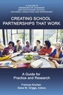 Cover: Creating School Partnerships that Work - Information Age Publishing