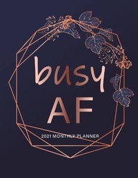Abbildung von: Busy AF - C.H. Press