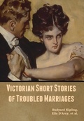 Cover: Victorian Short Stories of Troubled Marriages - Bibliotech Press
