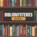 Cover: Bibliomysteries Volume 1 - Tantor Audio