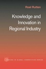 Cover: Knowledge and Innovation in Regional Industry - Routledge