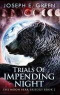 Cover: Trials Of Impending Night - Blurb