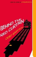 Cover: Behind The Red Curtain - Blurb