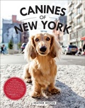 Cover: Canines of New York - Weldon Owen