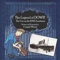 Cover: The Legend of Dowie, The Cat on the R.M.S. Lusitania - Tattersall Publishing