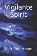 Cover: Vigilante Spirit - John C. Robertson