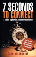 Cover: 7 Seconds to Connect - Speak with Heart