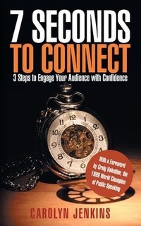 Enlarge image Cover: 7 Seconds to Connect - Speak with Heart