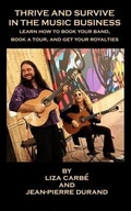 Cover: Thrive and Survive in the Music Business - Strange Tree Productions