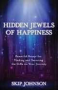 Cover: Hidden Jewels of Happiness - Skip Johnson