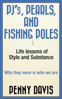 Enlarge image Cover: PJ's, Pearls and Fishing Poles - MINDSTIR MEDIA