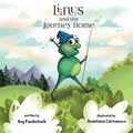 Cover: Linus and the Journey Home - Mecklenburg Solutions, LLC
