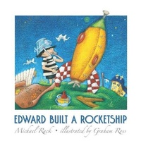 Enlarge image Cover: Edward Built a Rocketship - Michael Rack