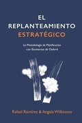 Cover: El Replanteamiento Estrategico - Oxford Planning Scenario Approach
