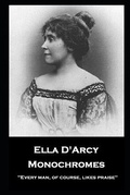 Cover: Ella D'Arcy - Monochromes - Miniature Masterpieces