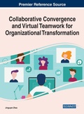 Cover: Collaborative Convergence and Virtual Teamwork for Organizational Transformation - Business Science Reference