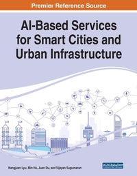 Enlarge image Cover: AI-Based Services for Smart Cities and Urban Infrastructure - Business Science Reference