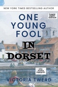 Cover: One Young Fool in Dorset - LARGE PRINT - Ant Press