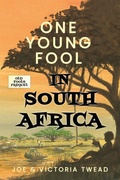 Cover: One Young Fool in South Africa - Ant Press