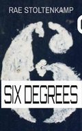 Cover: Six Degrees - RaedeneWrites
