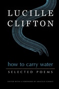 Cover: How to Carry Water: Selected Poems of Lucille Clifton - BOA Editions, Limited
