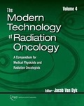 Cover: The Modern Technology of Radiation Oncology, Volume 4 - Medical Physics Publishing Corporation