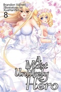 Cover: A Most Unlikely Hero, Volume 8 - Kitsune Incorporated