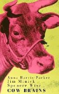 Cover: Cow Brains - Articoli Liberi