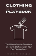 Cover: Clothing Brand Playbook - Yaswanth Nukasani
