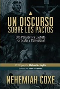Cover: Un Discurso sobre los Pactos - Teologia Para Vivir