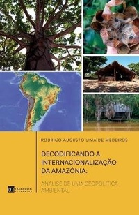 Abbildung von: Decodificando a internacionalizacao da Amazonia - Trampolim Academico