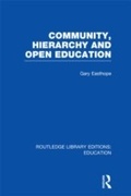 Cover: Community, Hierarchy and Open Education (RLE Edu L) - Routledge