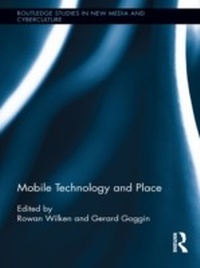 Enlarge image Cover: Mobile Technology and Place - Routledge