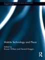 Cover: Mobile Technology and Place - Routledge