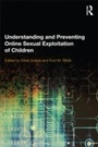 Cover: Understanding and Preventing Online Sexual Exploitation of Children - Routledge