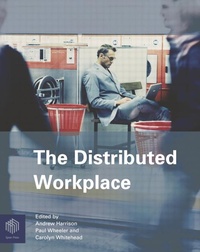 Enlarge image Cover: The Distributed Workplace - Routledge
