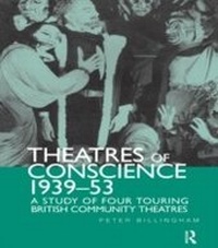 Abbildung von: Theatre of Conscience 1939-53 - Routledge