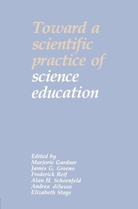 Enlarge image Cover: Toward a Scientific Practice of Science Education - Routledge