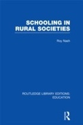 Cover: Schooling in Rural Societies (RLE Edu L) - Routledge