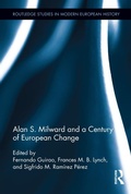Cover: Alan S. Milward and a Century of European Change - Routledge