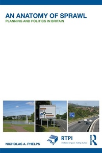 Enlarge image Cover: An Anatomy of Sprawl - Routledge