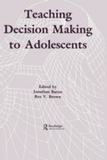 Cover: Teaching Decision Making To Adolescents - Routledge